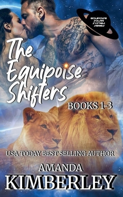 The Equipoise Shifters by Kimberley, Amanda
