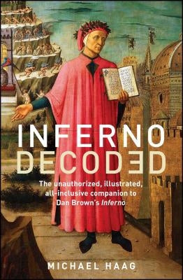 Inferno Decoded by Haag, Michael