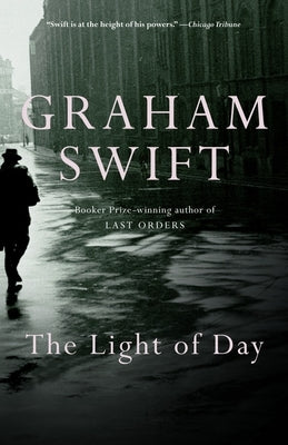 The Light of Day by Swift, Graham