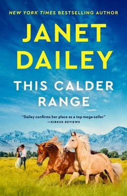This Calder Range by Dailey, Janet