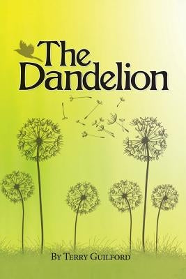 The Dandelion by Guilford, Terry