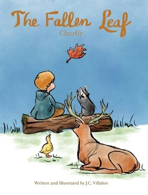 The Fallen Leaf - Charlie by Villalon, J. C.