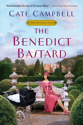 The Benedict Bastard by Campbell, Cate