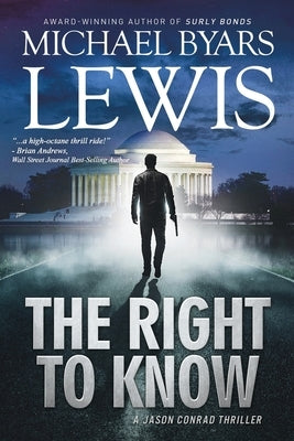 The Right to Know by Lewis, Michael Byars