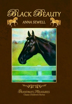 Black Beauty by Treasures, Grandma's