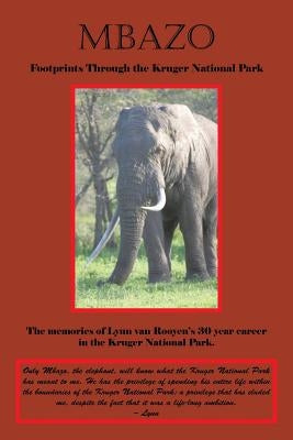 Mbazo: Footprints Through the Kruger National Park by Van Rooyen, Lynn