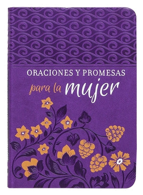 Oraciones Y Promesas Para La Mujer by Broadstreet Publishing Group LLC