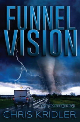 Funnel Vision by Kridler, Chris