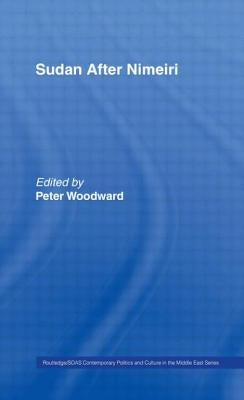 Sudan After Nimeiri by Woodward, Peter