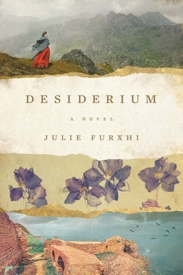 Desiderium by Furxhi, Julie