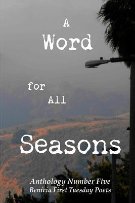 A Word for All Seasons by Requist, Lois