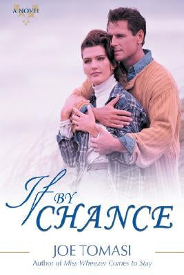 If by Chance by Tomasi, Joe