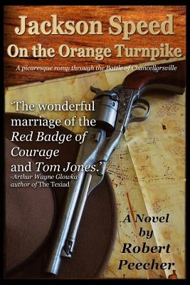 Jackson Speed on the Orange Turnpike by Peecher, Robert R., Jr.