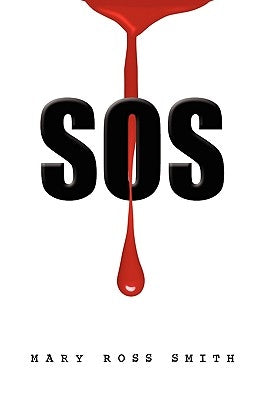 SOS by Smith, Mary Ross