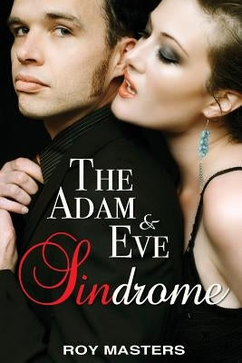 The Adam & Eve Sindrome by Masters, Roy
