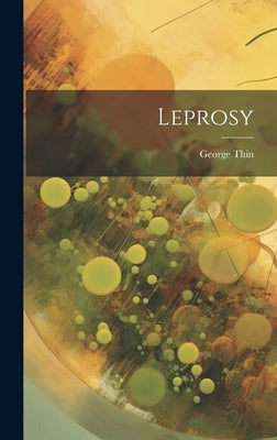 Leprosy by George, Thin