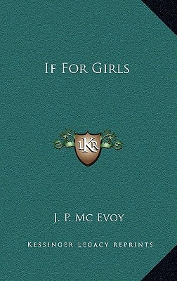 If For Girls by MC Evoy, J. P.
