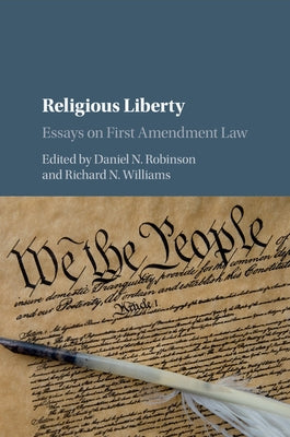 Religious Liberty by Robinson, Daniel N.