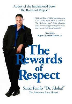 The Rewards of Respect by Faaifo, Saitia