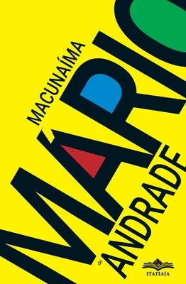 Macunaíma by Andrade, Mario de