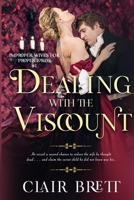 Dealing with the Viscount by Brett, Clair