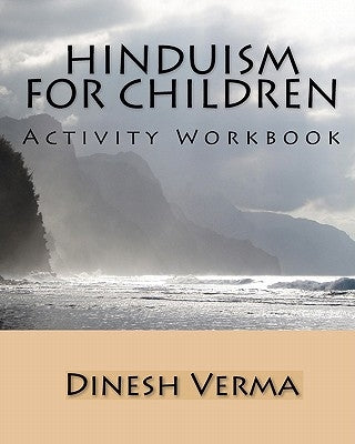 Hinduism for Children Activity Workbook by Verma, Dinesh