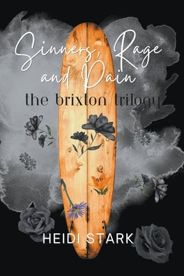 Sinners, Rage and Pain by Stark, Heidi