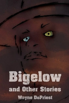 Bigelow by Depriest, Wayne