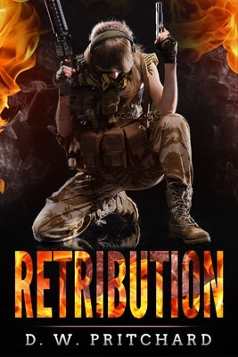 Retribution by Pritchard, D. W.