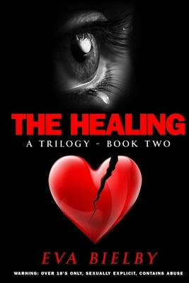 The Healing by Bielby, Eva