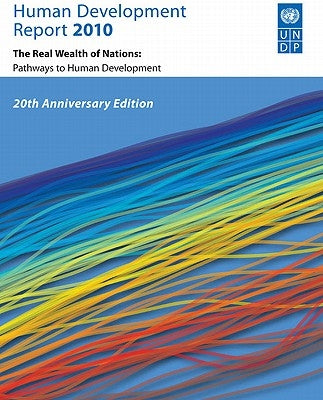 Human Development Report 2010: 20th Anniversary Edition by Programme, United Nations Development