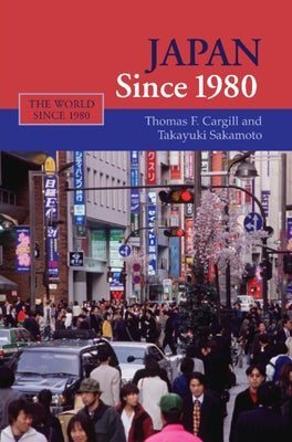 Japan Since 1980 by Cargill, Thomas F.