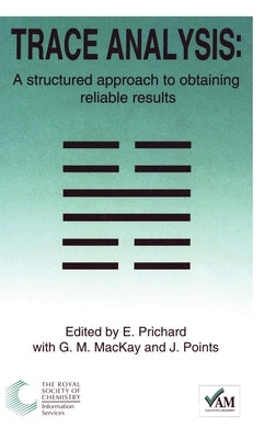 Trace Analysis: A Structured Approach to Obtaining Reliable Results by Bedson, Peter