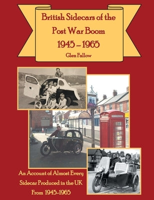 British Sidecars of the Post-War Boom 1945-1965 by Fallow, Glen
