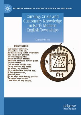 Cursing, Crisis and Customary Knowledge in Early Modern English Townships by O'Brien, Karen