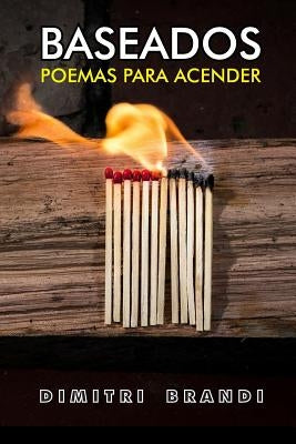 Baseados: Poemas Para Acender by Brandi, Dimitri