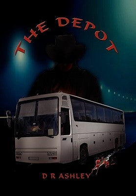 The Depot by Ashley, D. R.
