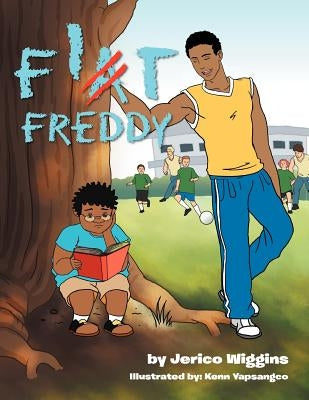 Fit Freddy by Wiggins, Jerico