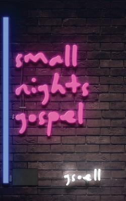 Small Nights Gospel by Gsoell