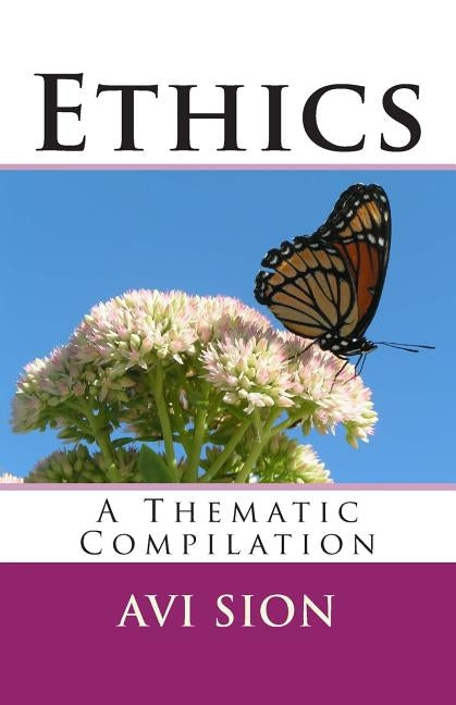 Ethics: A Thematic Compilation by Sion, AVI