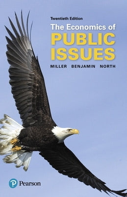 The Economics of Public Issues by Miller, Roger