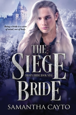 The Siege Bride by Cayto, Samantha