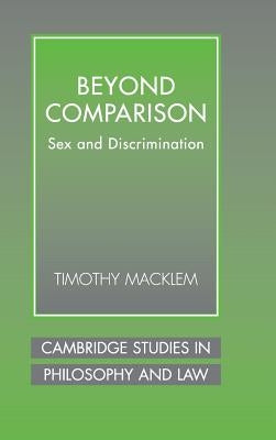 Beyond Comparison by Macklem, Timothy