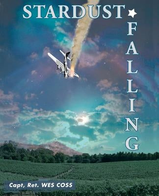 Stardust Falling by Coss, Gerald A.