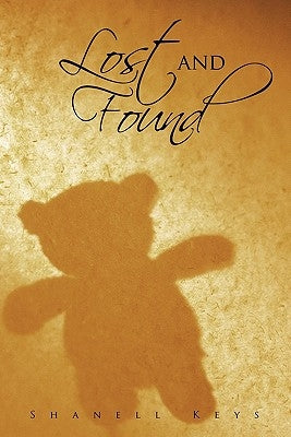 Lost and Found by Keys, Shanell