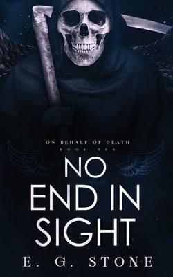 No End in Sight by Stone, E. G.