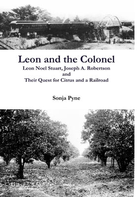 Leon and the Colonel by Pyne, Sonja