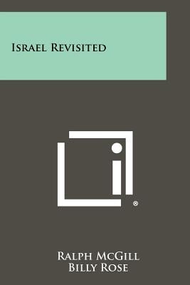 Israel Revisited by McGill, Ralph