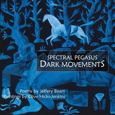 Spectral Pegasus / Dark Movements by Beam, Jeffery
