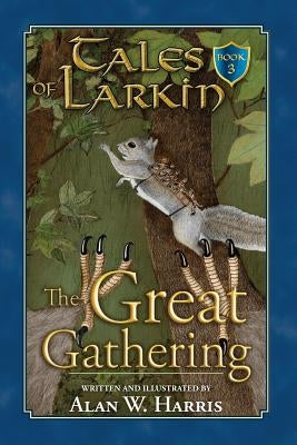 The Great Gathering by Harris, Alan W.